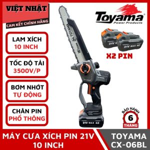 Cưa xích pin Toyama CX-06BL, lam xích 10inch-Bảo hành 6 tháng