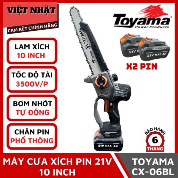 Cưa xích pin Toyama CX-06BL, lam xích 10inch-Bảo hành 6 tháng