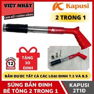 Máy bắn đinh bê tông 2 trong 1 Kapusi